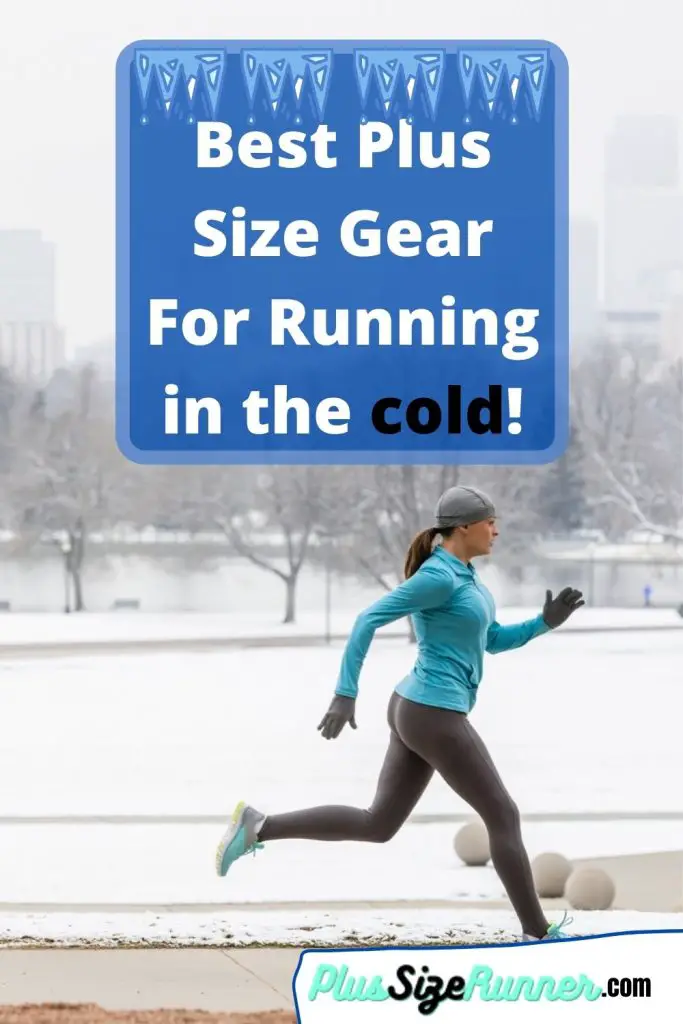 Best Plus Size Gear For Running In The Cold